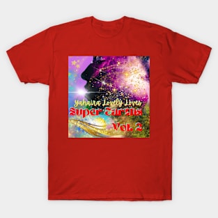 Super Earths Vol. 2 by Yahaira Lovely Loves T-Shirt